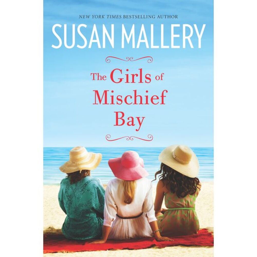 The Girls of Mischief Bay -- Susan Mallery